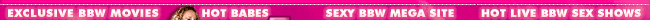 Exclusive Hardcore BBW Porn - ShesHuge